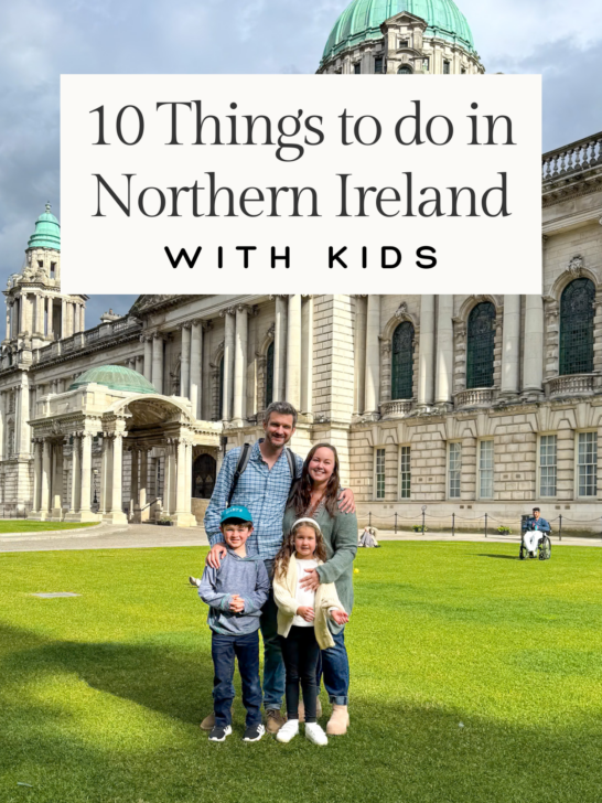 10 things to do with your kids in northern ireland